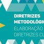 Publicadas Diretrizes Metodológicas - Elaboração de Diretrizes Clínicas