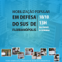 Dia 18/10: Mobilização em Defesa do SUS em Florianópolis
