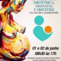 Dias 1 e 2 de junho: I Encontro sobre o Papel da Enfermagem Obstétrica Neonatal e Obstetriz na Saúde Catarinense