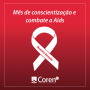 Dezembro Vermelho: mês de combate ao HIV/Aids