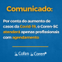 Comunicado: Coren-SC atenderá apenas profissionais com agendamento