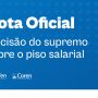 Cofen publica nota após despacho do ministro Barroso sobre a suspensão do Piso Salarial