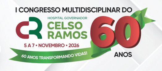 Hospital Governador Celso Ramos celebra 60 anos com Congresso Multidisciplinar em Florianópolis